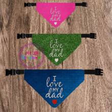 Pet Over Collar Bandana ITH 3 Sz-I love MY dad