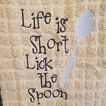 Life is Short Lick the Spoon